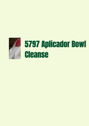 5797 AplicadorBowl Cleanse